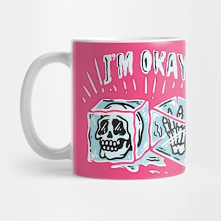 I'm okay Mug